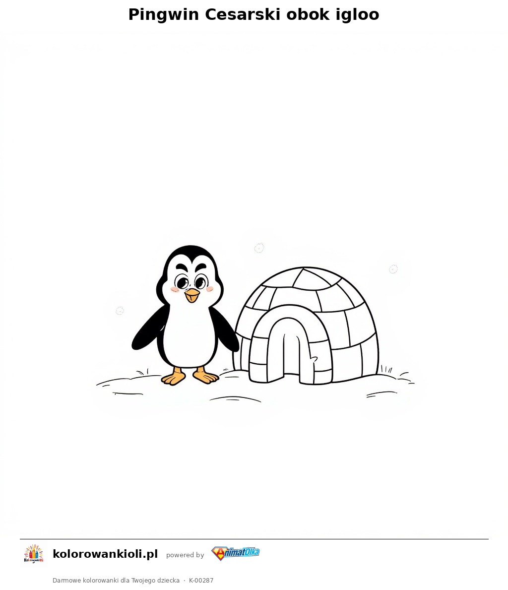 Kolorowanka — Pingwin Cesarski obok igloo