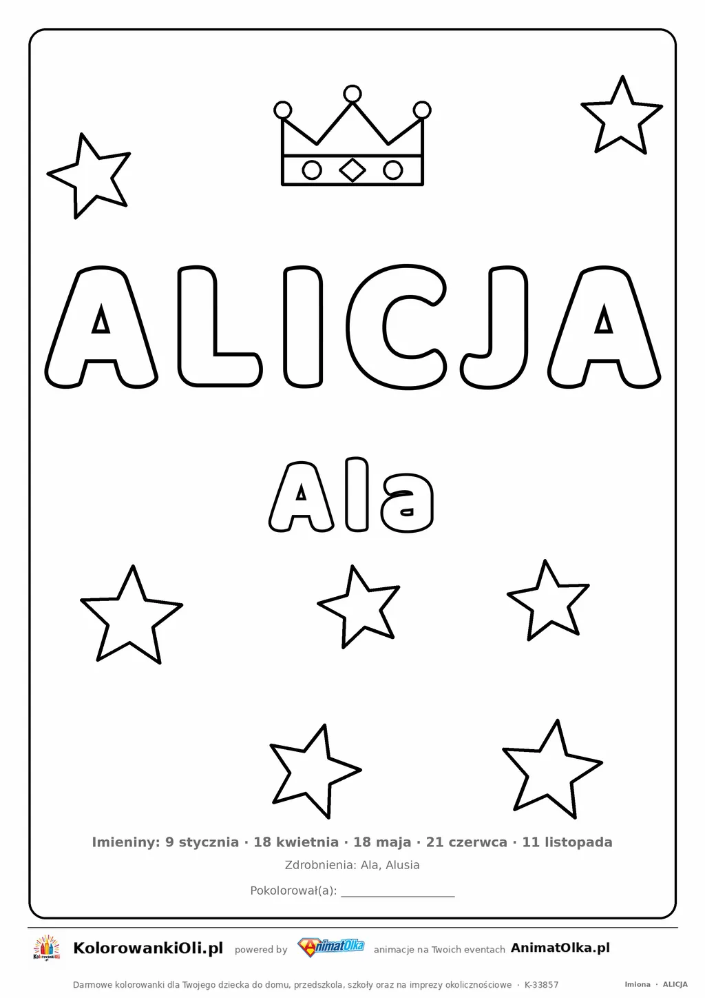 Imię ALICJA do druku — konturowy napis do kolorowania z koroną i gwiazdkami, pod nim Ala, na dole daty imienin