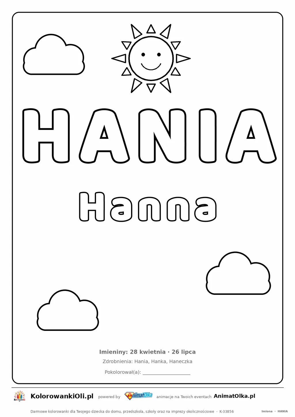 Imię HANIA do druku — konturowy napis do kolorowania ze słońcem i chmurkami, pod nim Hanna, na dole daty imienin
