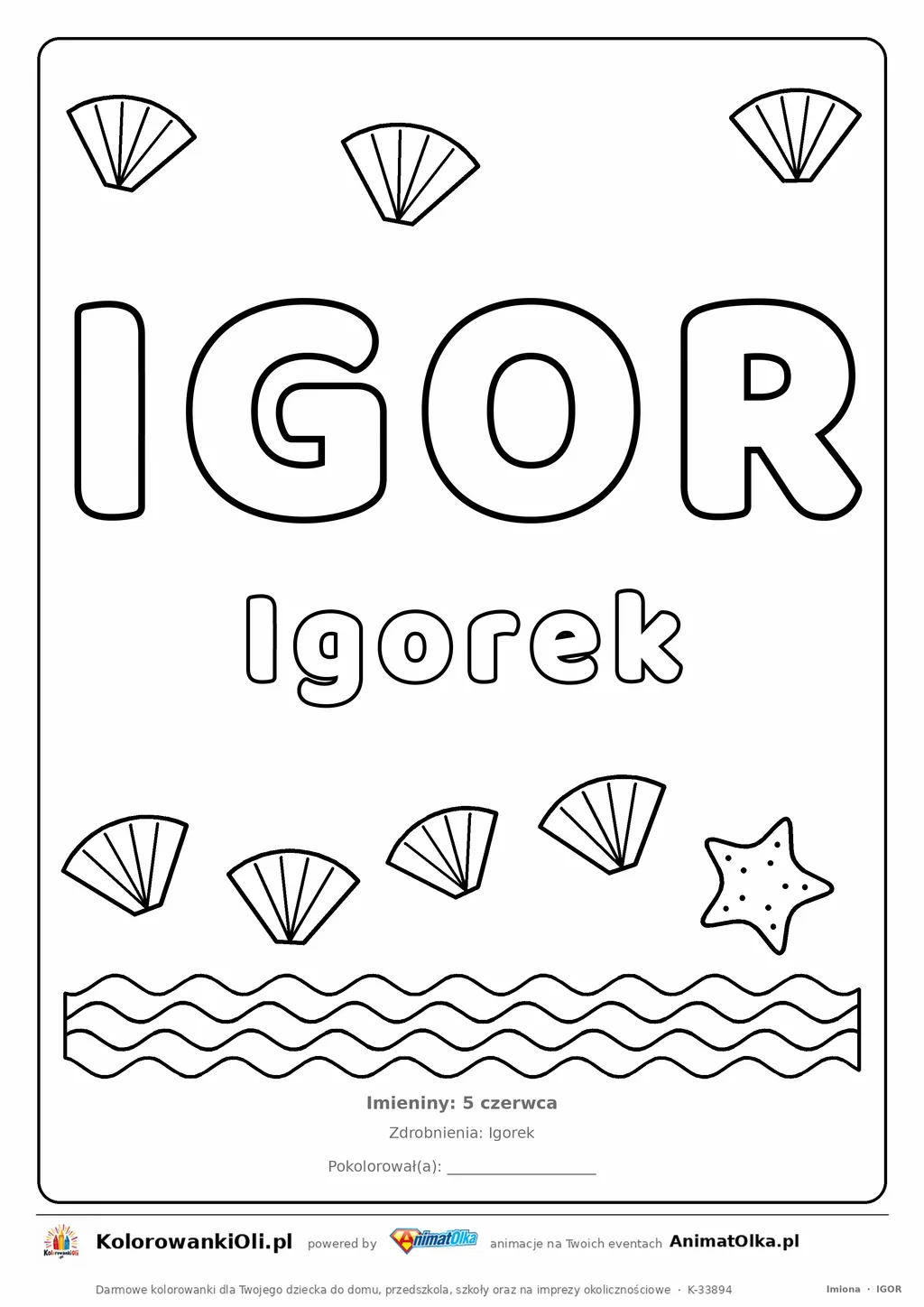 Imię IGOR do druku — konturowy napis do kolorowania z falami i muszelkami, pod nim Igorek, na dole daty imienin