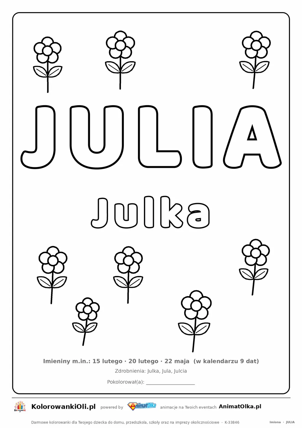 Imię JULIA do druku — konturowy napis do kolorowania z kwiatami, pod nim Julka, na dole daty imienin