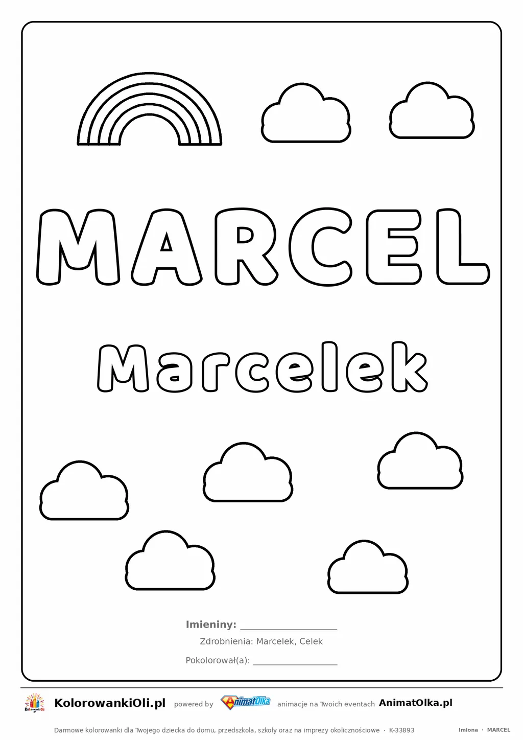 Imię MARCEL do druku — konturowy napis do kolorowania z tęczą i chmurkami, pod nim Marcelek, na dole daty imienin