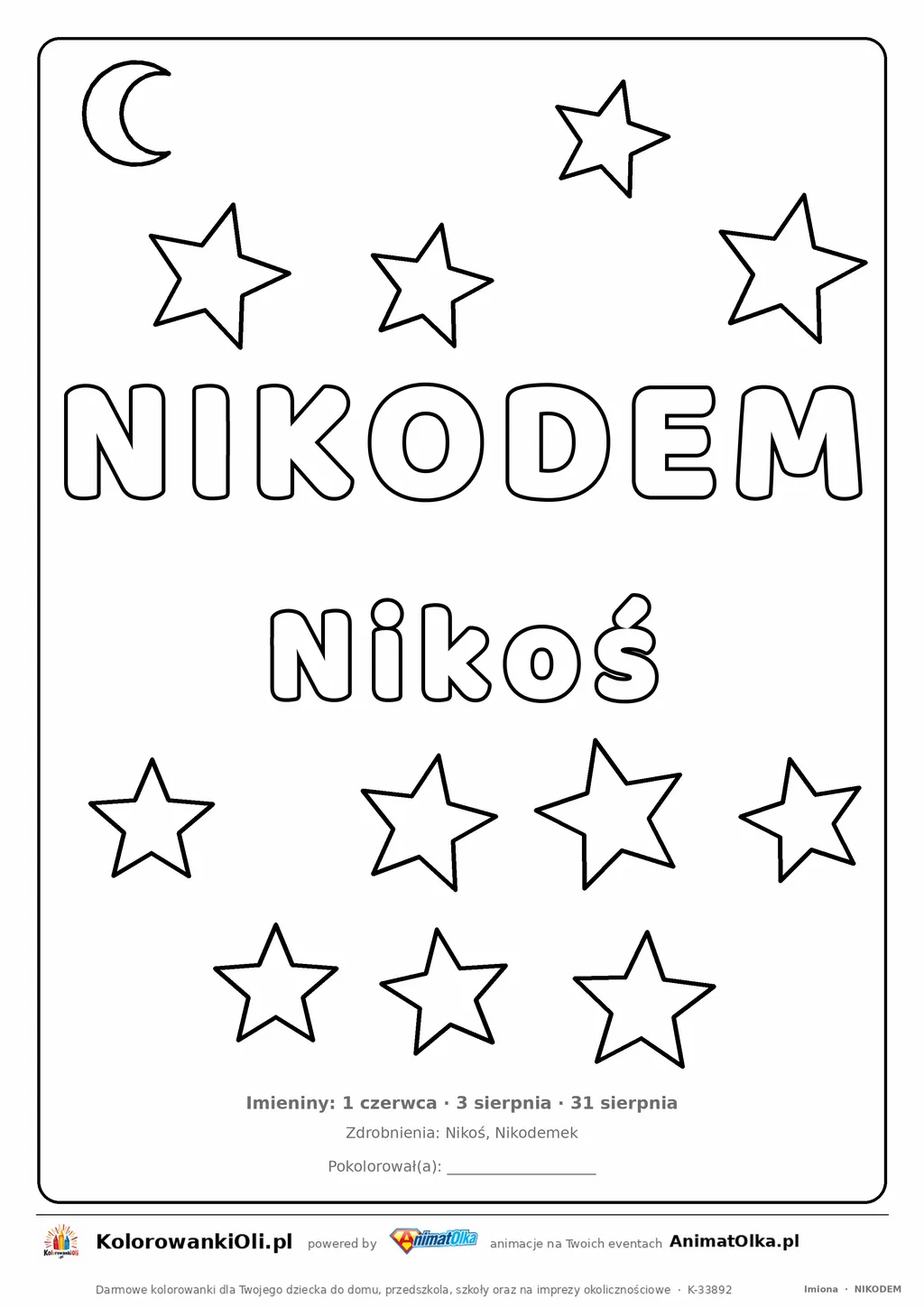 Imię NIKODEM do druku — konturowy napis do kolorowania z gwiazdkami, pod nim Nikoś, na dole daty imienin