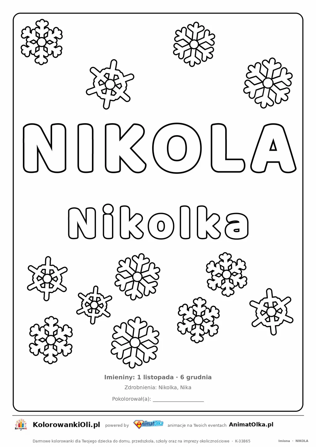 Imię NIKOLA do druku — konturowy napis do kolorowania ze śnieżynkami, pod nim Nikolka, na dole daty imienin