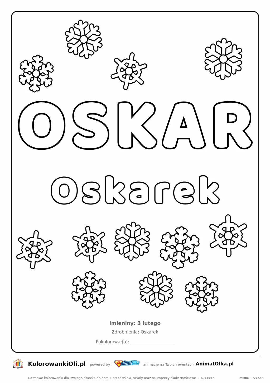 Imię OSKAR do druku — konturowy napis do kolorowania ze śnieżynkami, pod nim Oskarek, na dole daty imienin