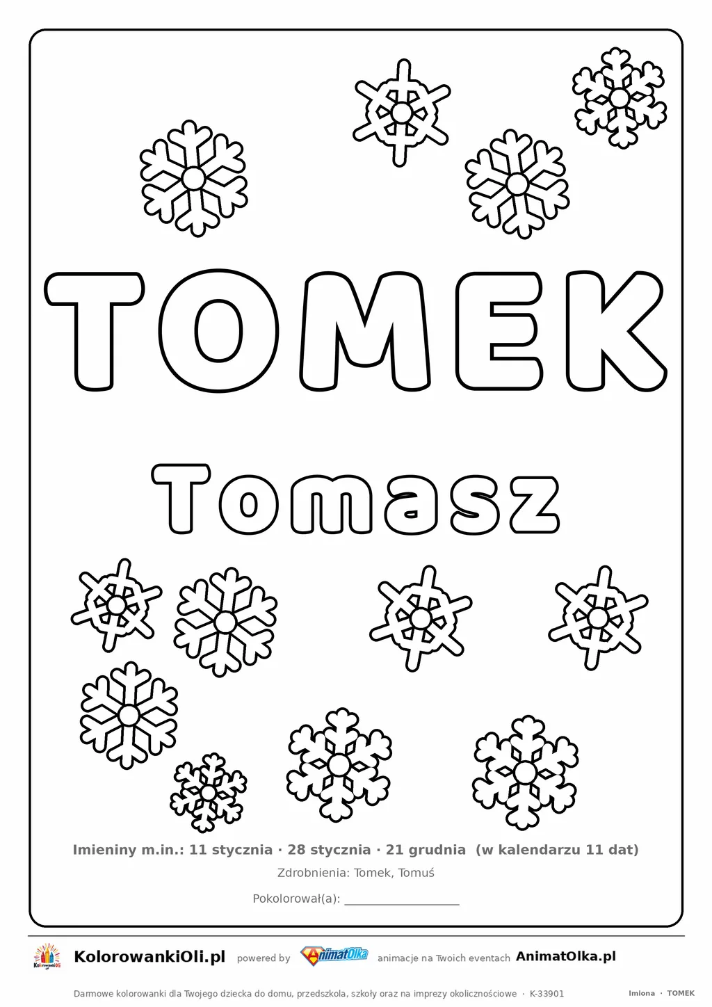 Imię TOMEK do druku — konturowy napis do kolorowania ze śnieżynkami, pod nim Tomasz, na dole daty imienin