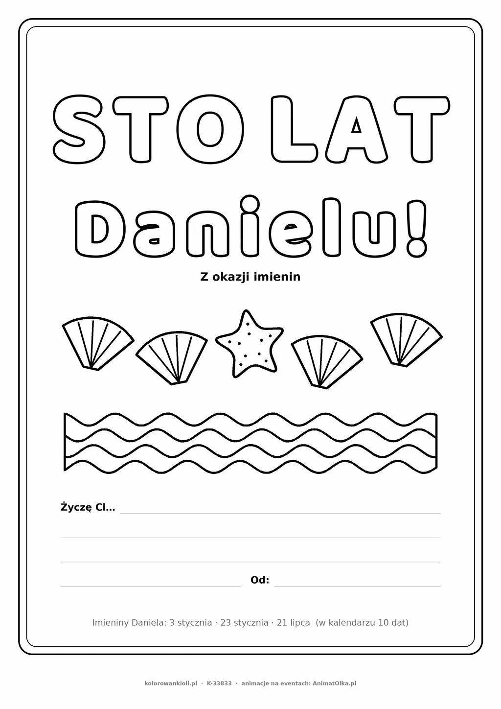 Laurka na imieniny Daniela do druku — napis Sto lat, Danielu z falami i muszelkami, linie na życzenia