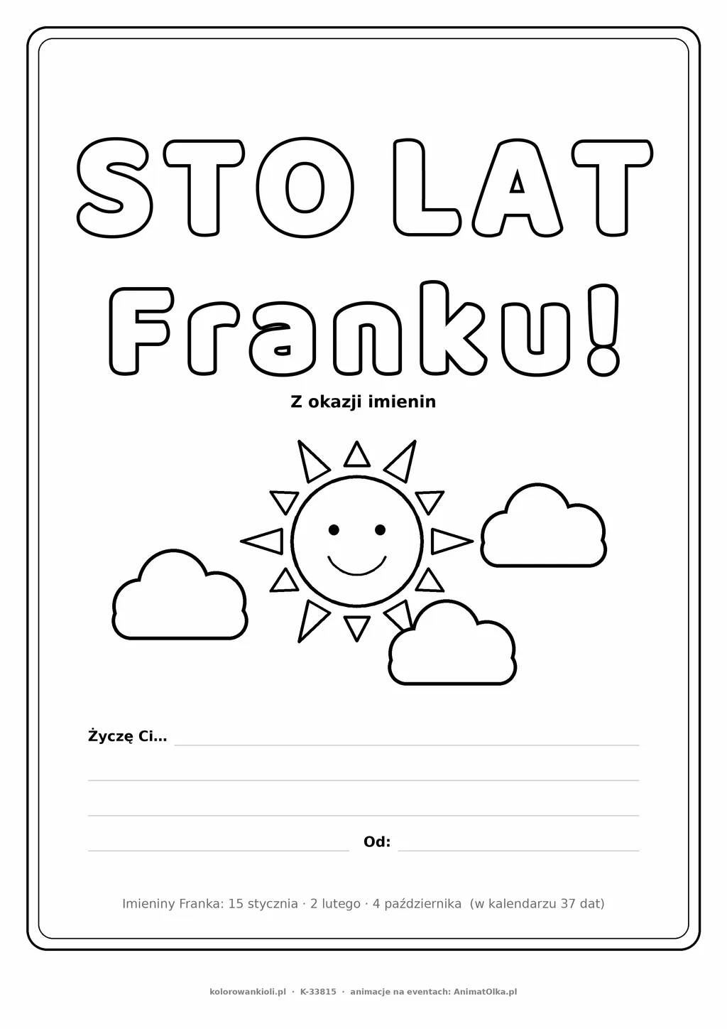 Laurka na imieniny Franka do druku — napis Sto lat, Franku ze słońcem i chmurkami, linie na życzenia