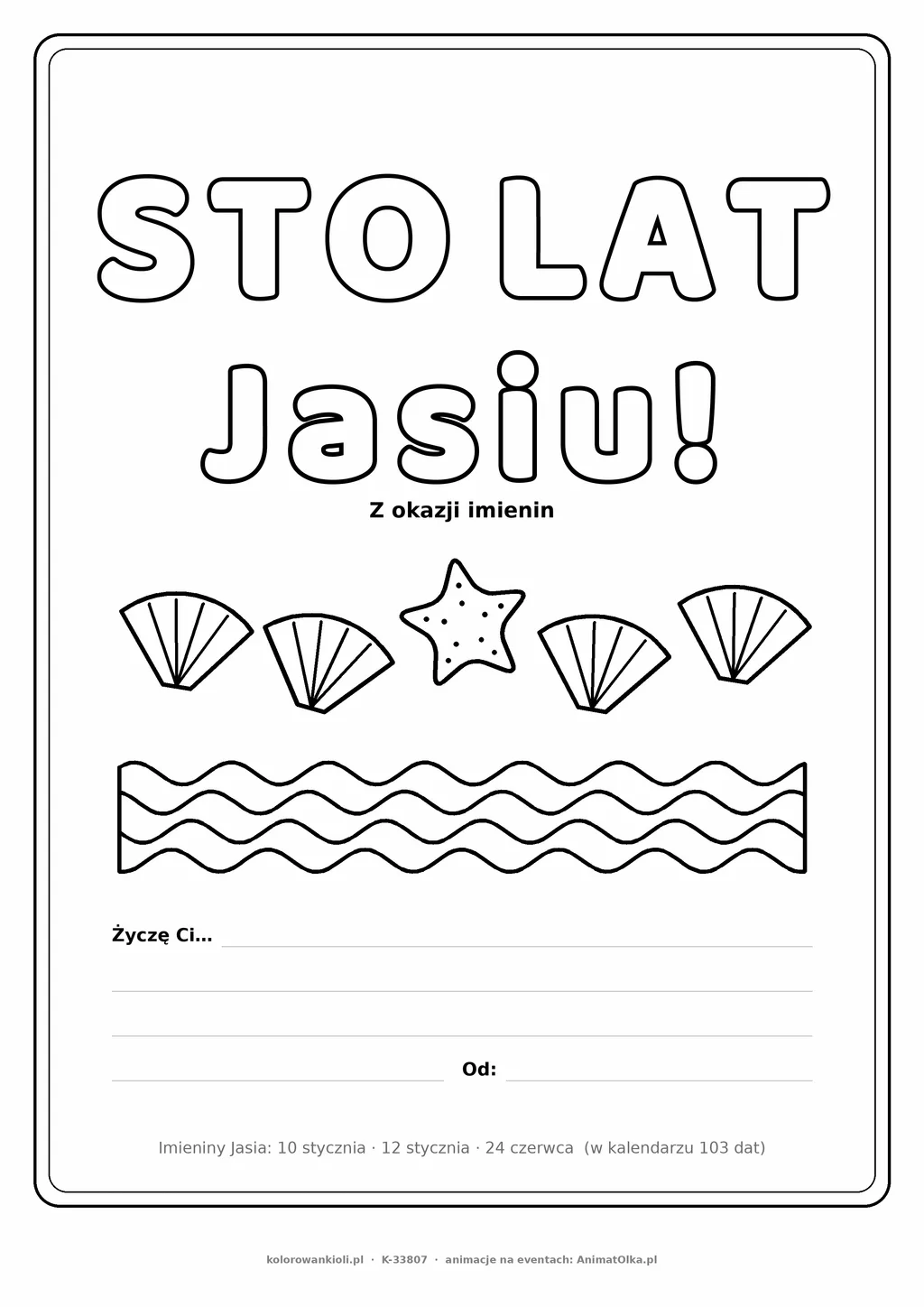 Laurka na imieniny Jasia do druku — napis Sto lat, Jasiu z falami i muszelkami, linie na życzenia