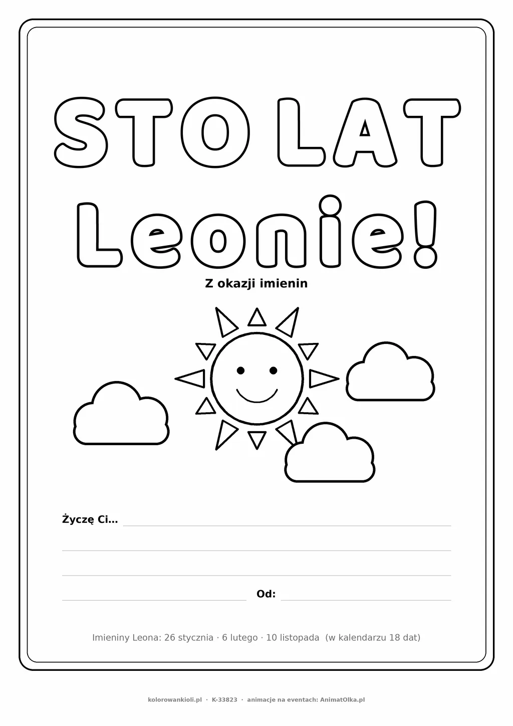 Laurka na imieniny Leona do druku — napis Sto lat, Leonie ze słońcem i chmurkami, linie na życzenia