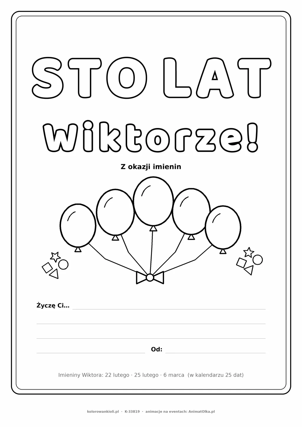 Laurka na imieniny Wiktora do druku — napis Sto lat, Wiktorze z balonikami, linie na życzenia