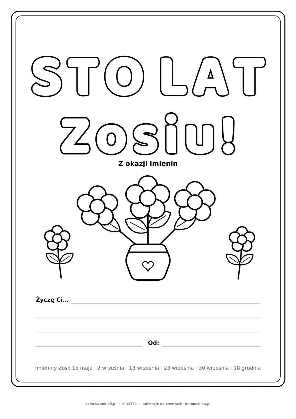 Laurka na imieniny Zosi do druku — napis Sto lat, Zosiu z kwiatami, linie na życzenia