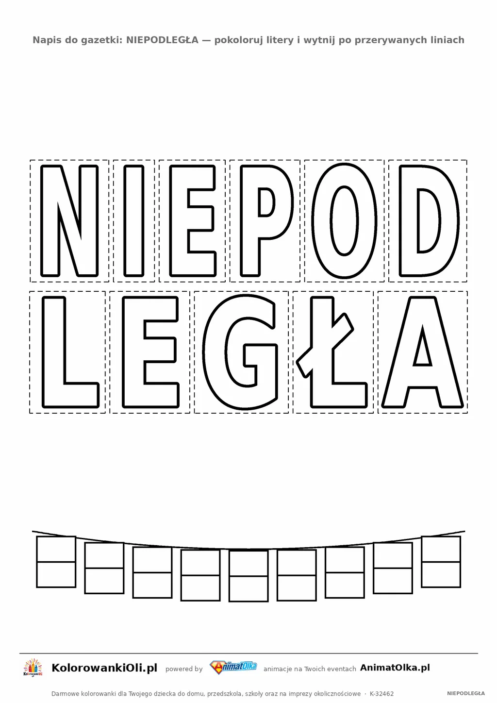 Napis NIEPODLEGŁA do druku — kontury jedenastu liter do pokolorowania i wycięcia na gazetkę