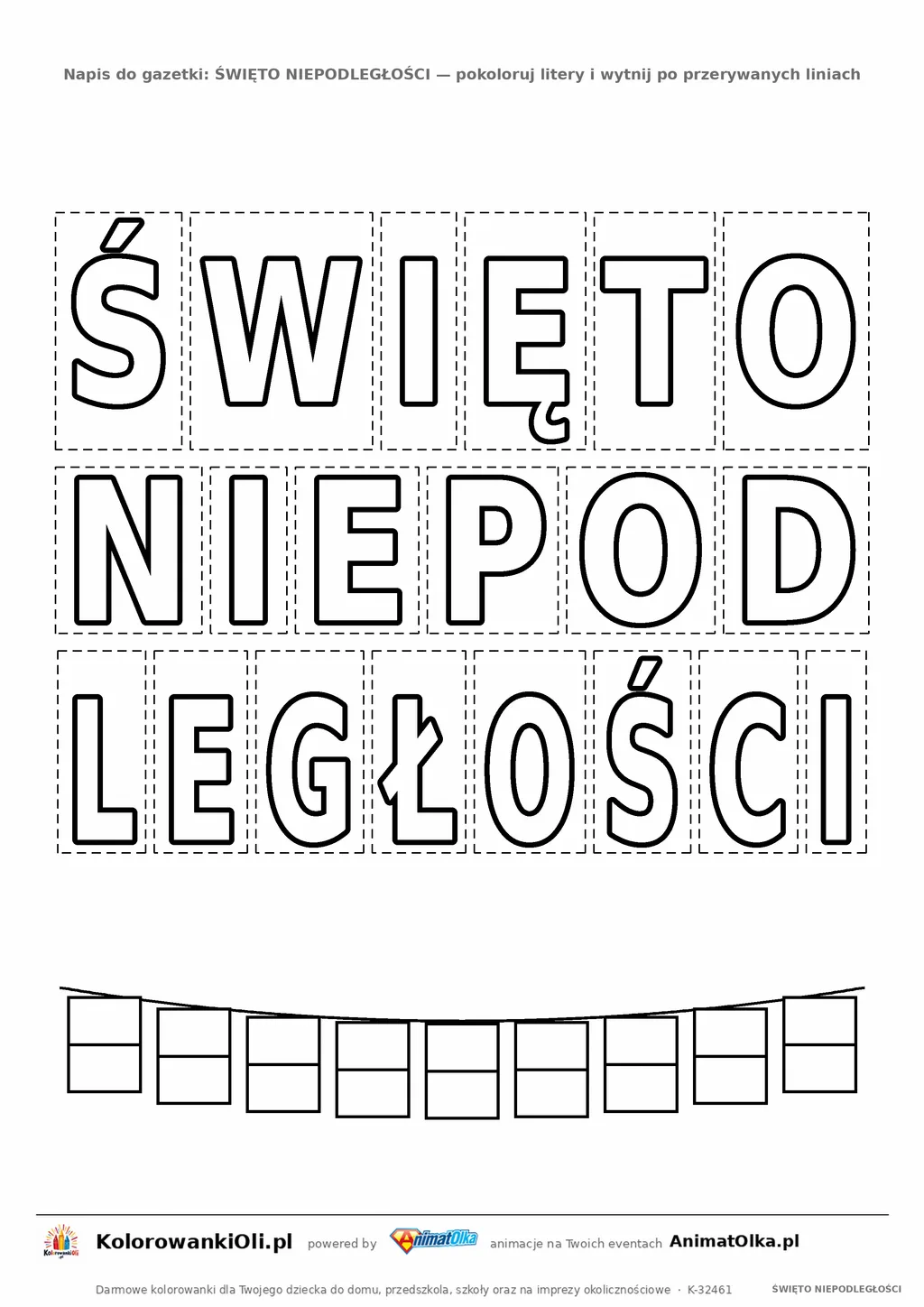 Napis ŚWIĘTO NIEPODLEGŁOŚCI do druku — kontury liter z ogonkami do pokolorowania i wycięcia