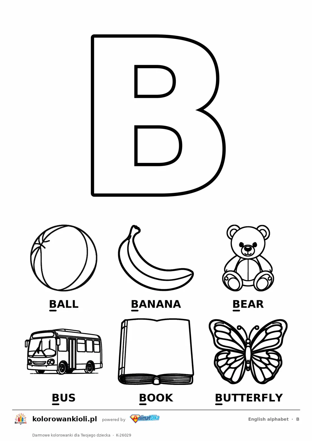 Angielski alfabet, litera B do kolorowania i sześć obrazków: ball, banana, bear, bus, book, butterfly — karta do druku