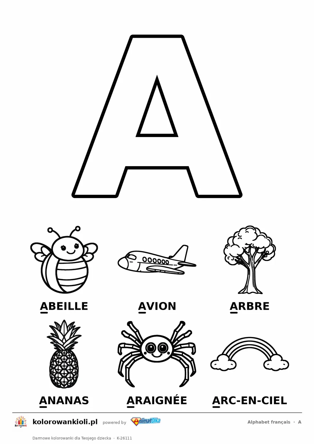 Alfabet francuski, litera A do kolorowania i sześć obrazków: abeille, avion, arbre, ananas, araignée, arc-en-ciel — karta do druku