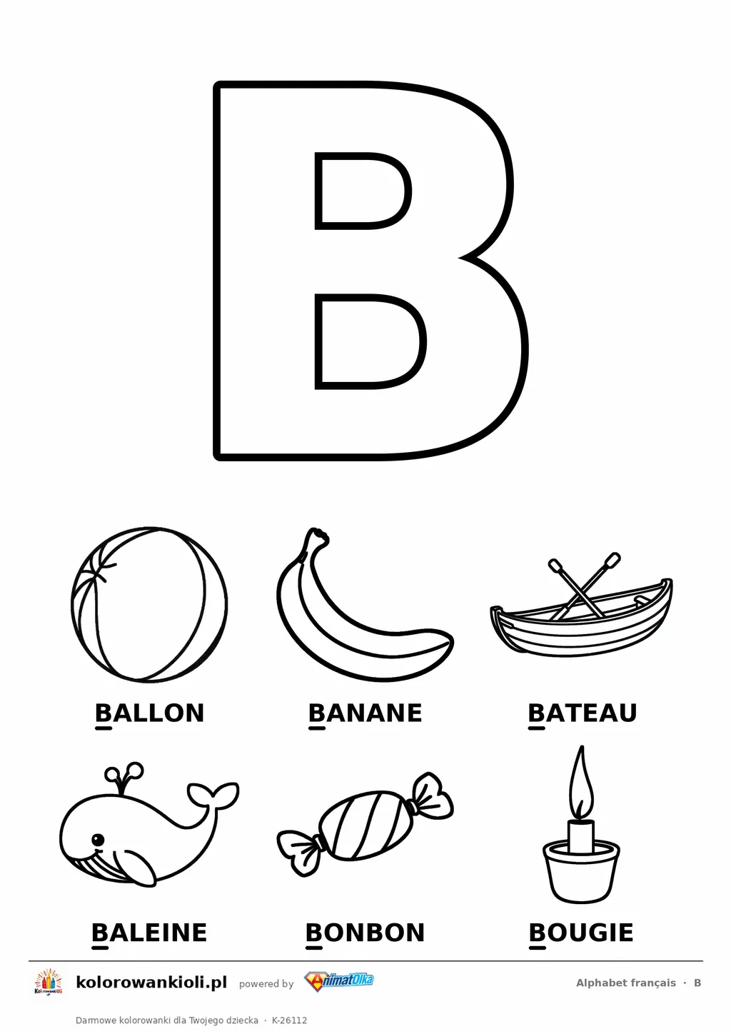 Alfabet francuski, litera B do kolorowania i sześć obrazków: ballon, banane, bateau, baleine, bonbon, bougie — karta do druku