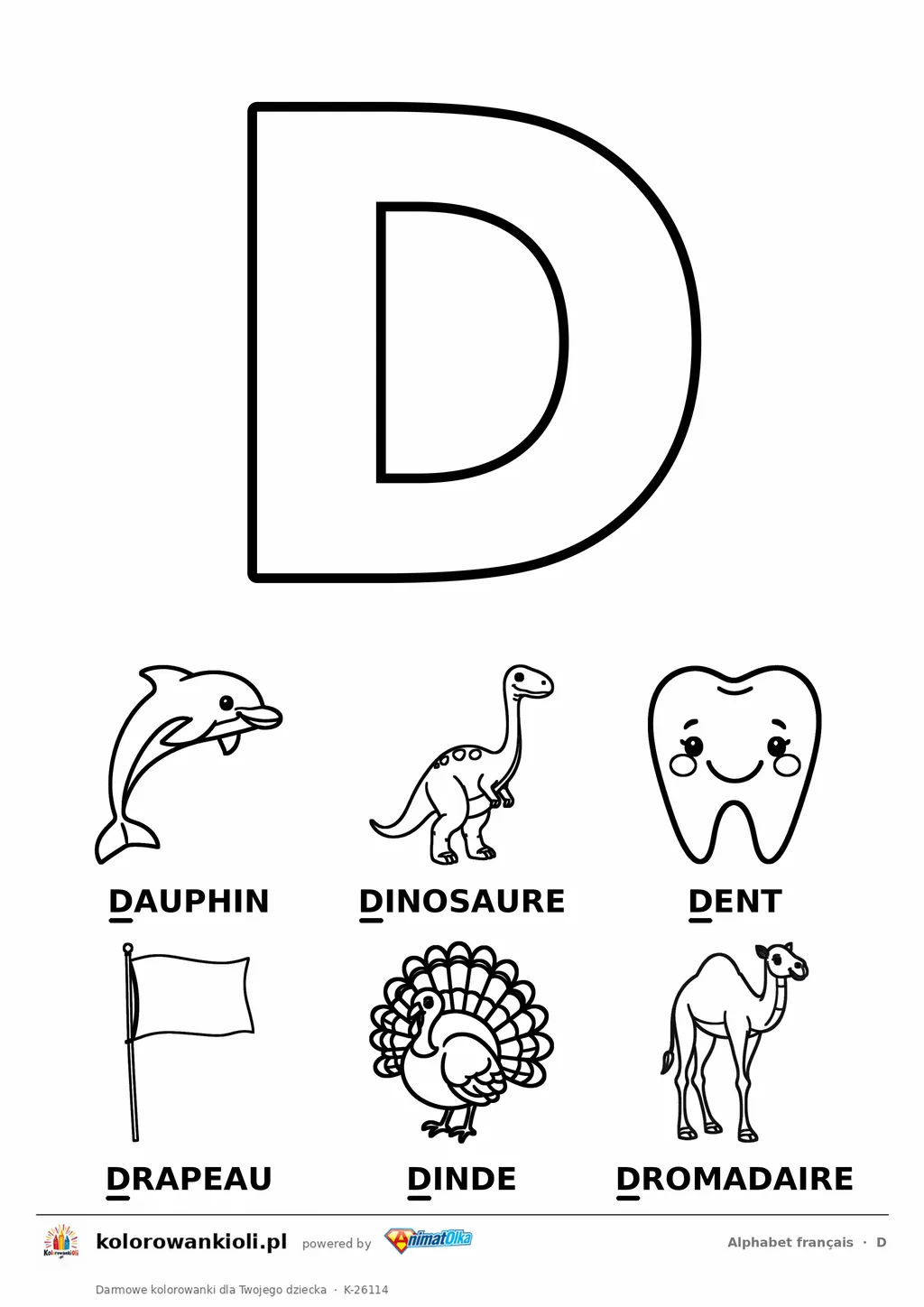 Alfabet francuski, litera D do kolorowania i sześć obrazków: dauphin, dinosaure, dent, drapeau, dinde, dromadaire — karta do druku