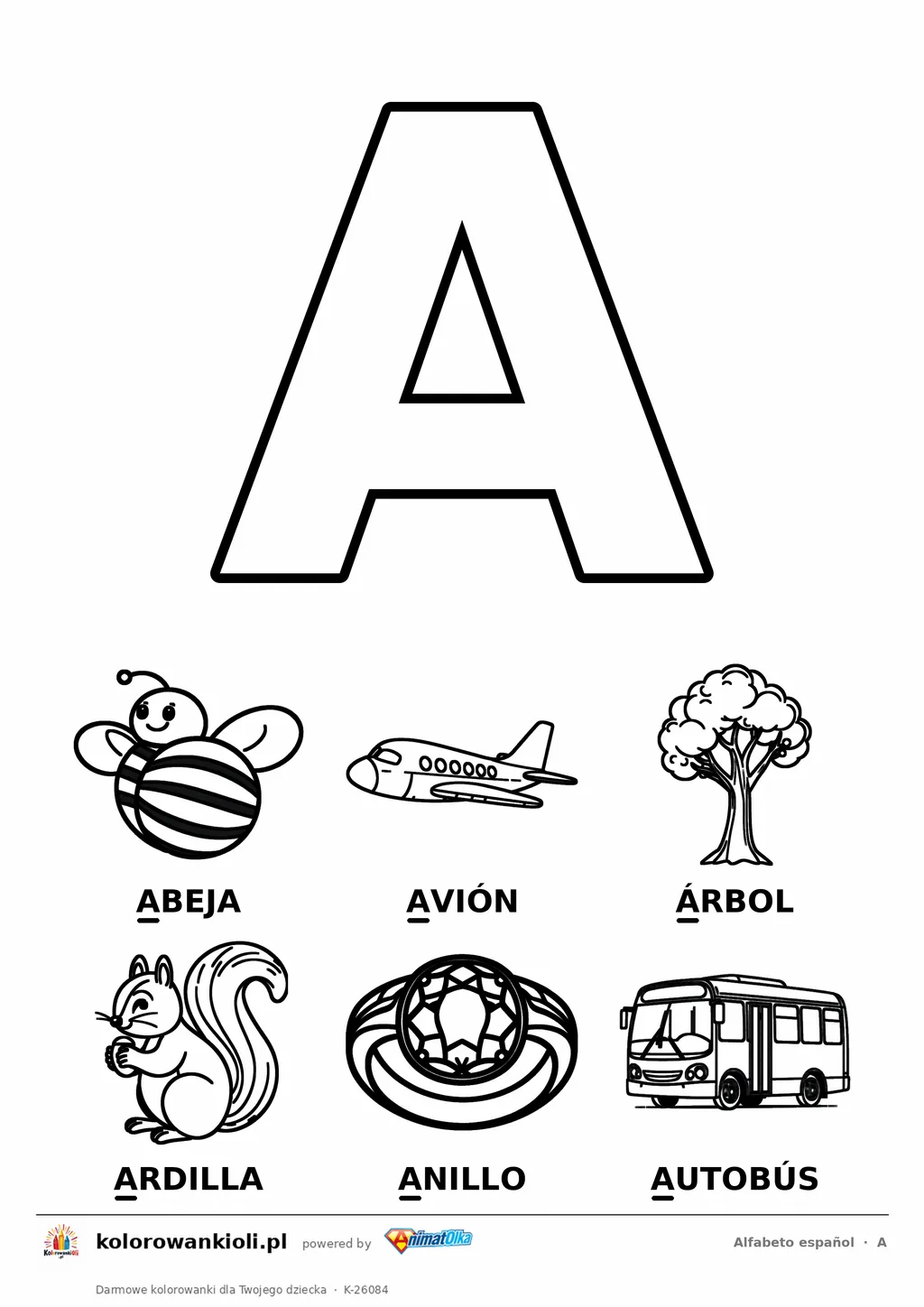 Alfabet hiszpański, litera A do kolorowania i sześć obrazków: abeja, avión, árbol, ardilla, anillo, autobús — karta do druku