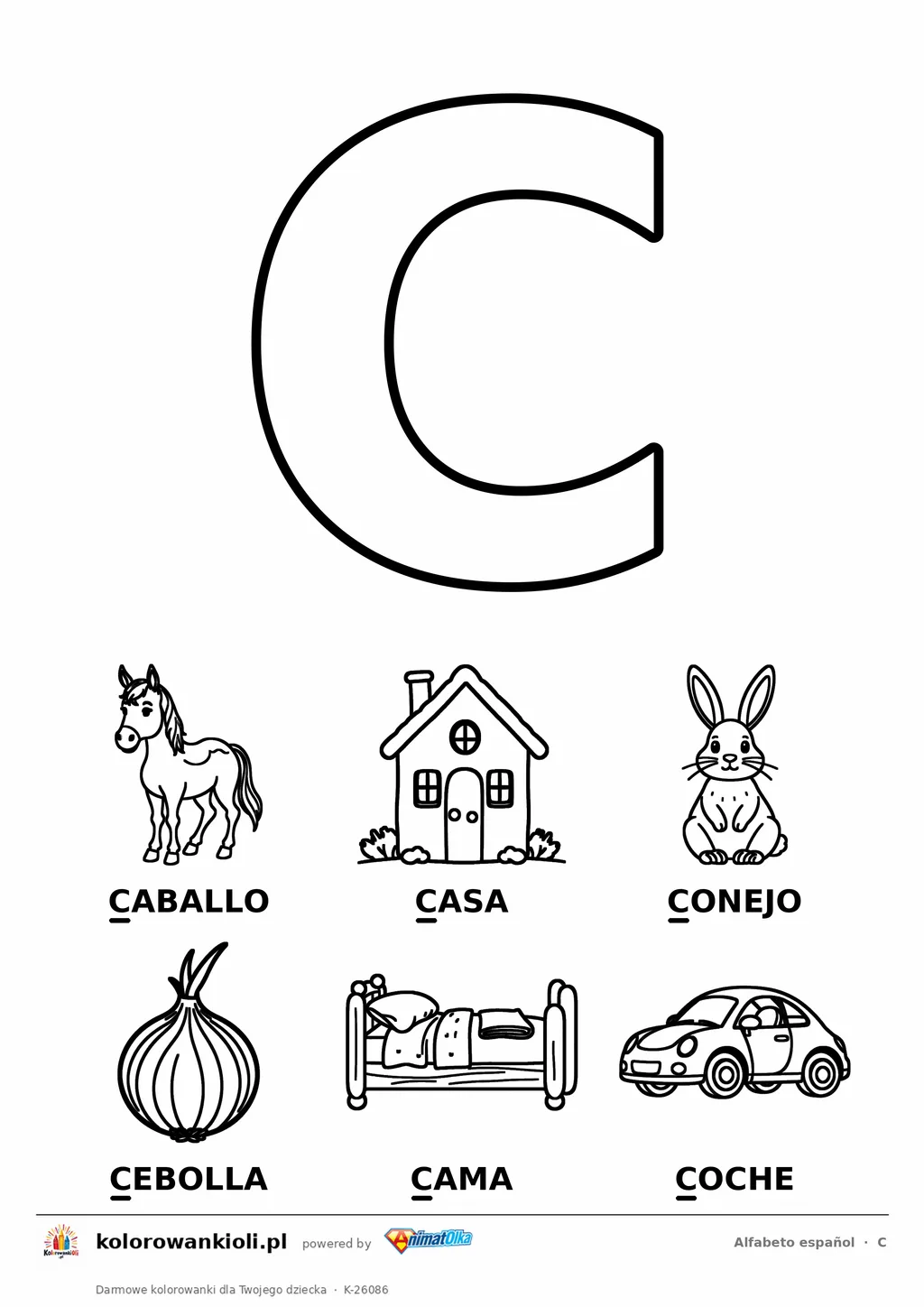 Alfabet hiszpański, litera C do kolorowania i sześć obrazków: caballo, casa, conejo, cebolla, cama, coche — karta do druku