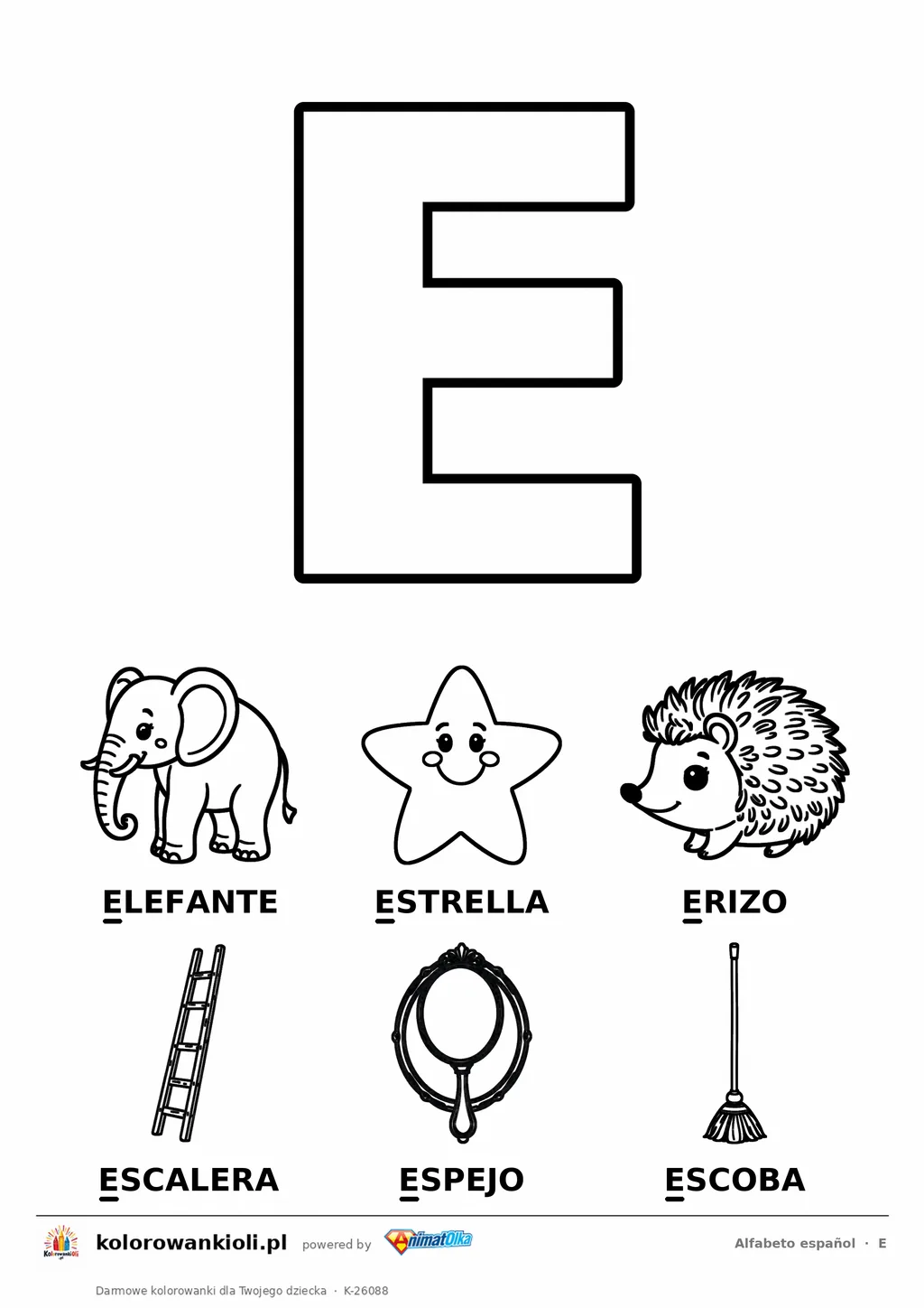 Alfabet hiszpański, litera E do kolorowania i sześć obrazków: elefante, estrella, erizo, escalera, espejo, escoba — karta do druku