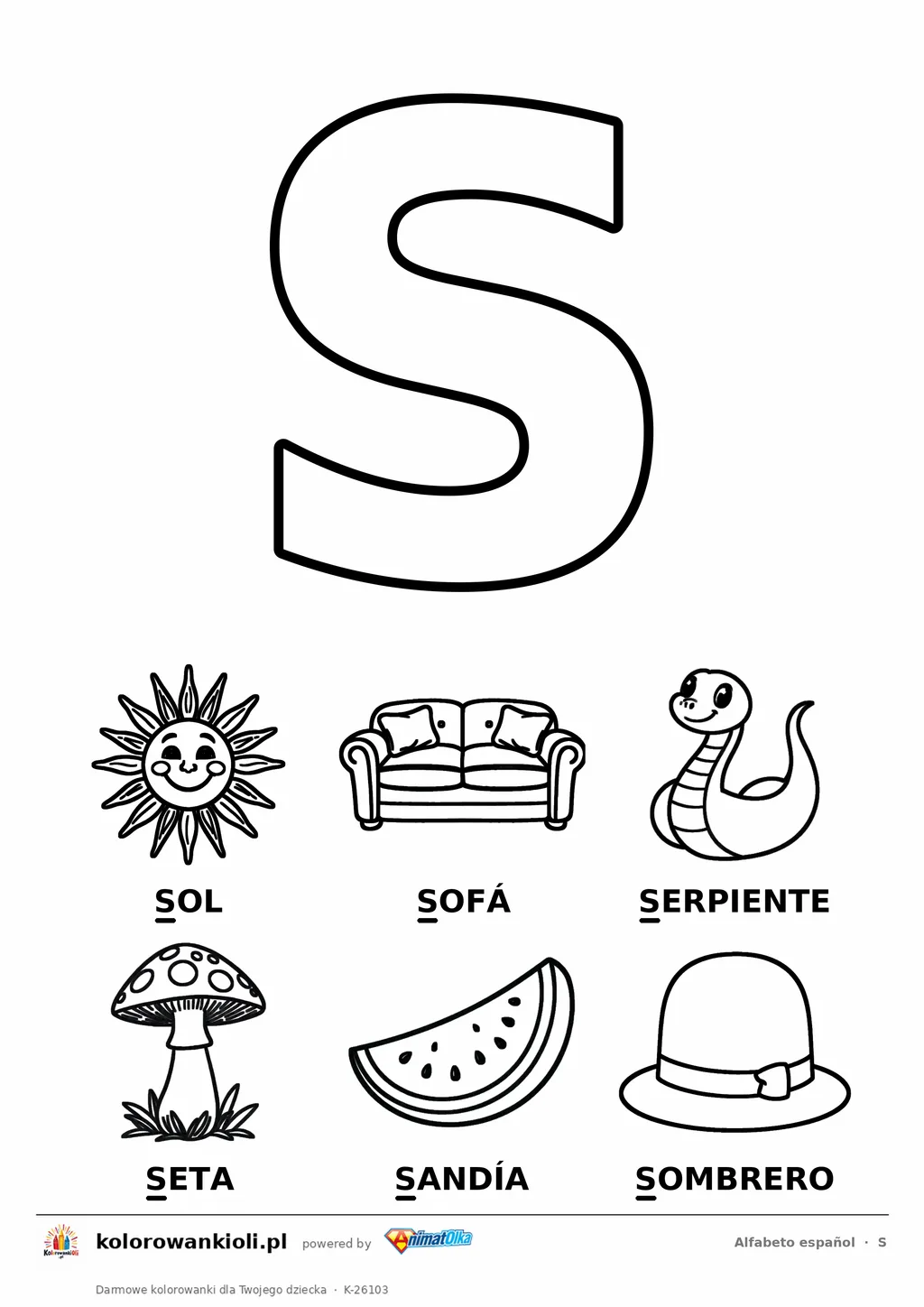 Alfabet hiszpański, litera S do kolorowania i sześć obrazków: sol, sofá, serpiente, seta, sandía, sombrero — karta do druku