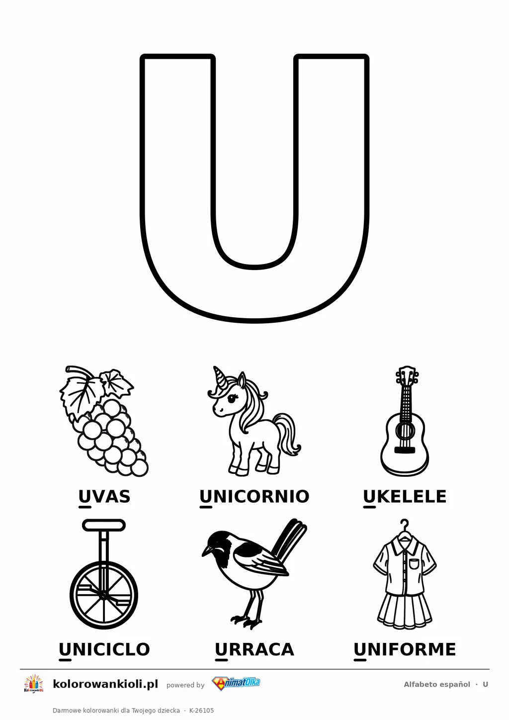 Alfabet hiszpański, litera U do kolorowania i sześć obrazków: uvas, unicornio, ukelele, uniciclo, urraca, uniforme — karta do druku