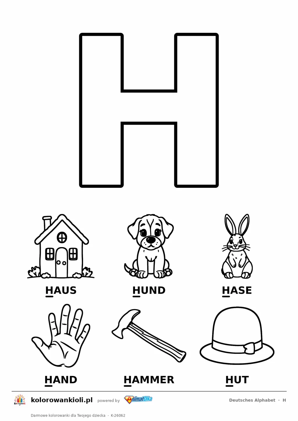 Niemiecki alfabet, litera H do kolorowania i sześć obrazków: Haus, Hund, Hase, Hand, Hammer, Hut — karta do druku