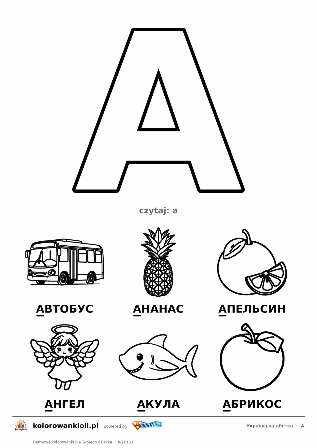 Alfabet ukraiński, litera А do kolorowania i sześć obrazków: автобус, ананас, апельсин, ангел, акула, абрикос — karta do druku