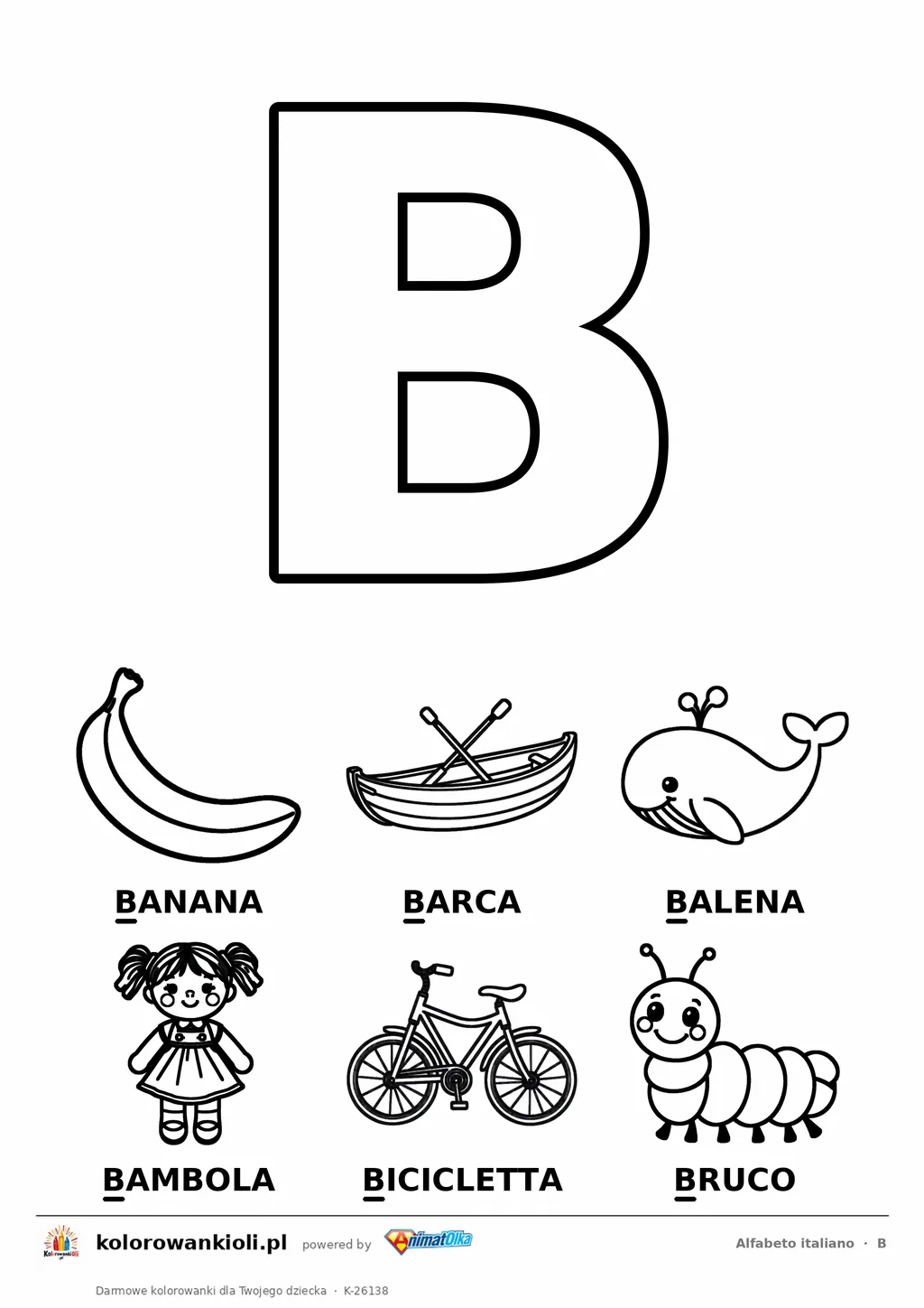 Alfabet włoski, litera B do kolorowania i sześć obrazków: banana, barca, balena, bambola, bicicletta, bruco — karta do druku