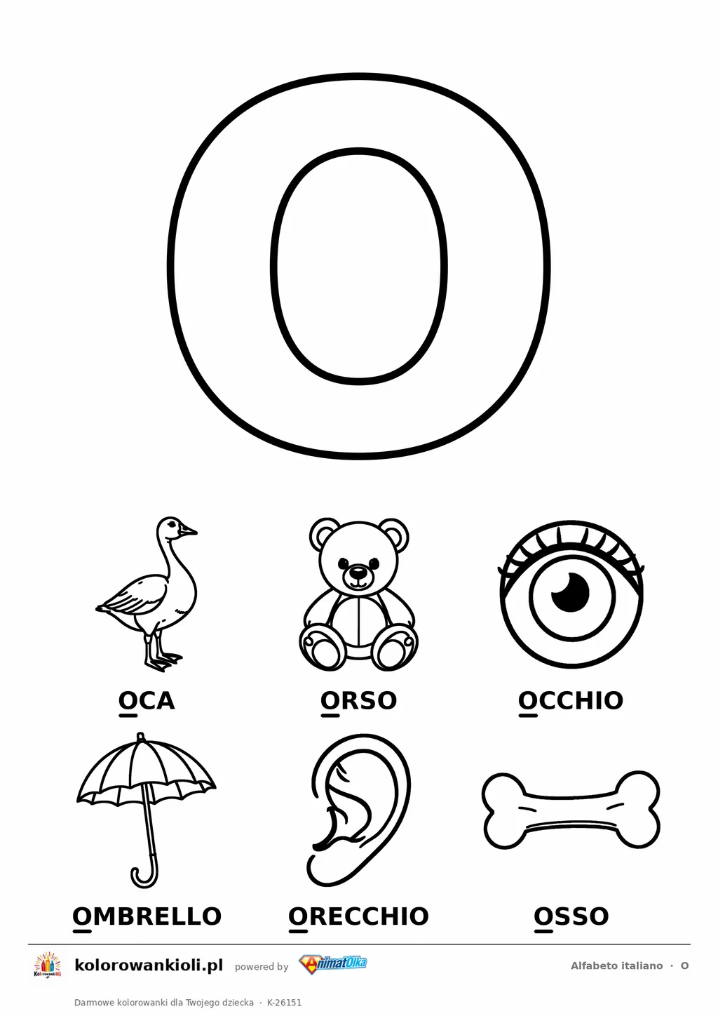 Alfabet włoski, litera O do kolorowania i sześć obrazków: oca, orso, occhio, ombrello, orecchio, osso — karta do druku