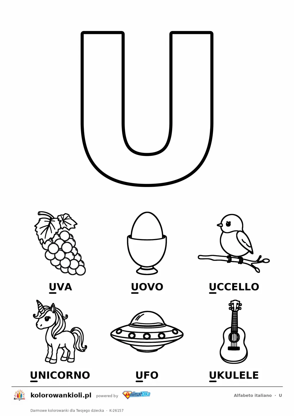 Alfabet włoski, litera U do kolorowania i sześć obrazków: uva, uovo, uccello, unicorno, ufo, ukulele — karta do druku