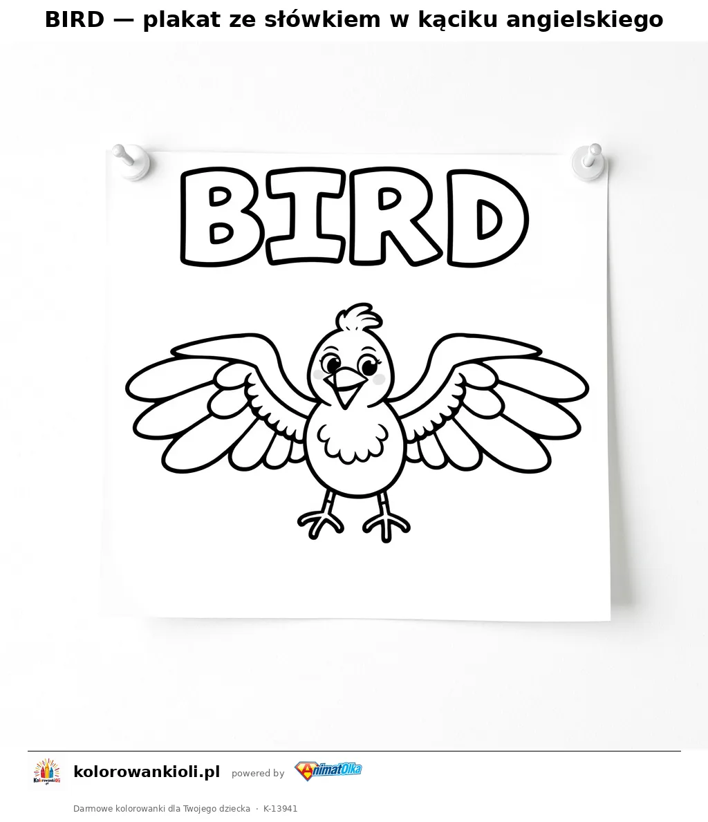 BIRD — plakat ze słówkiem w kąciku angielskiego — kolorowanka do wydruku dla dzieci