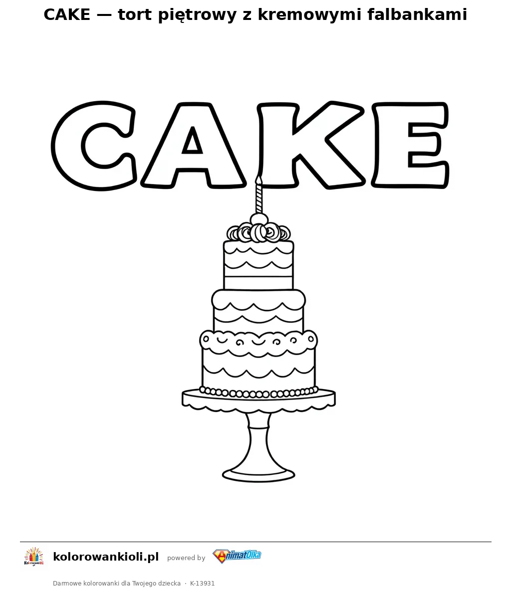 CAKE — tort piętrowy z kremowymi falbankami — kolorowanka do wydruku dla dzieci