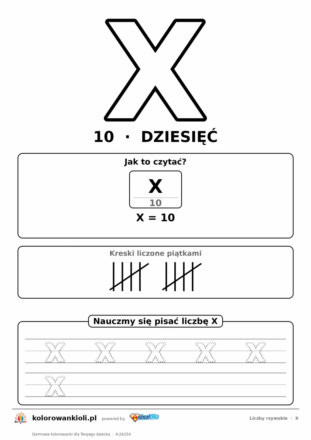 Liczba rzymska X (10) do pokolorowania, rozkład na symbole i kropkowany zapis do obrysowania — karta do druku