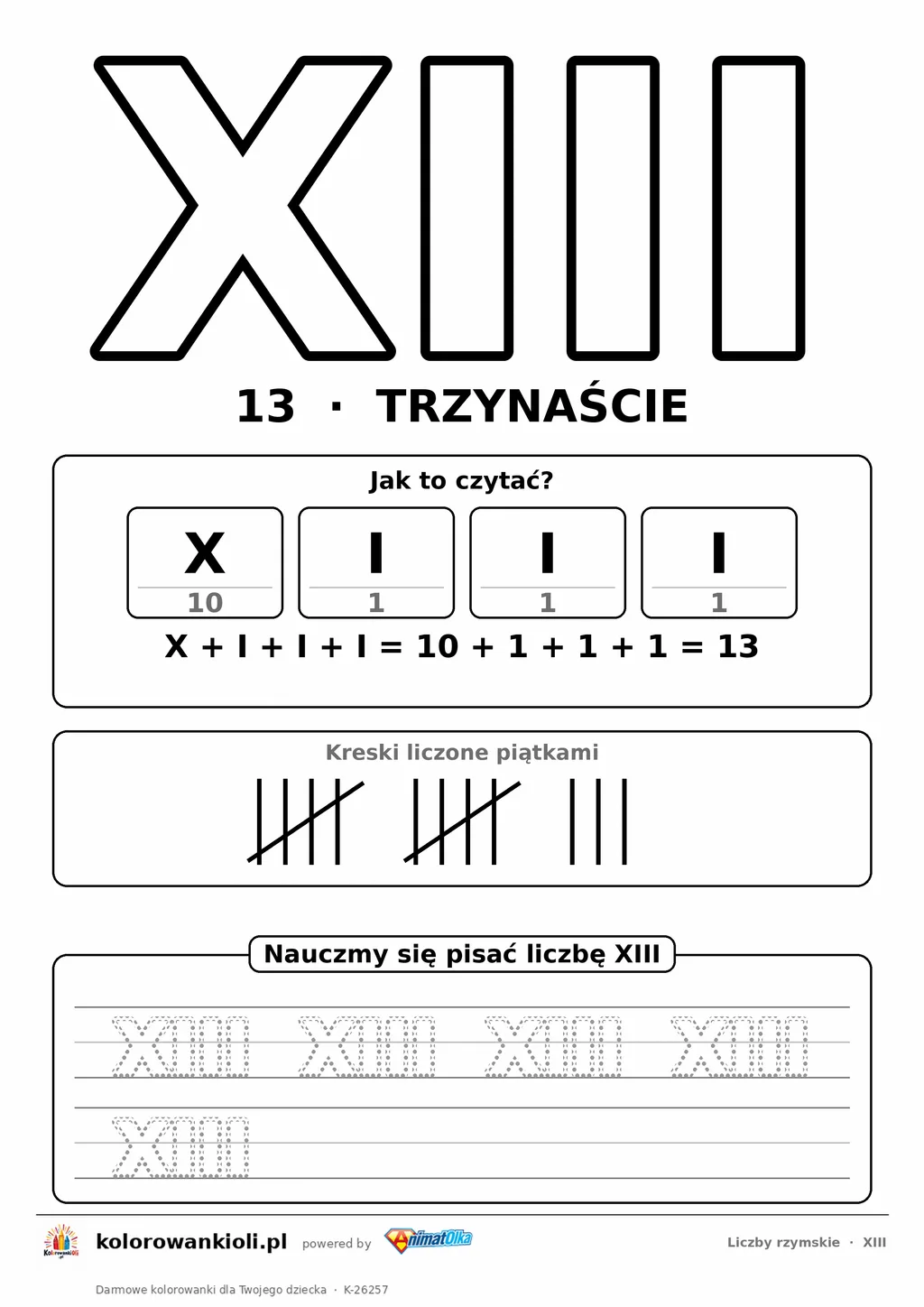 Liczba rzymska XIII (13) do pokolorowania, rozkład na symbole i kropkowany zapis do obrysowania — karta do druku