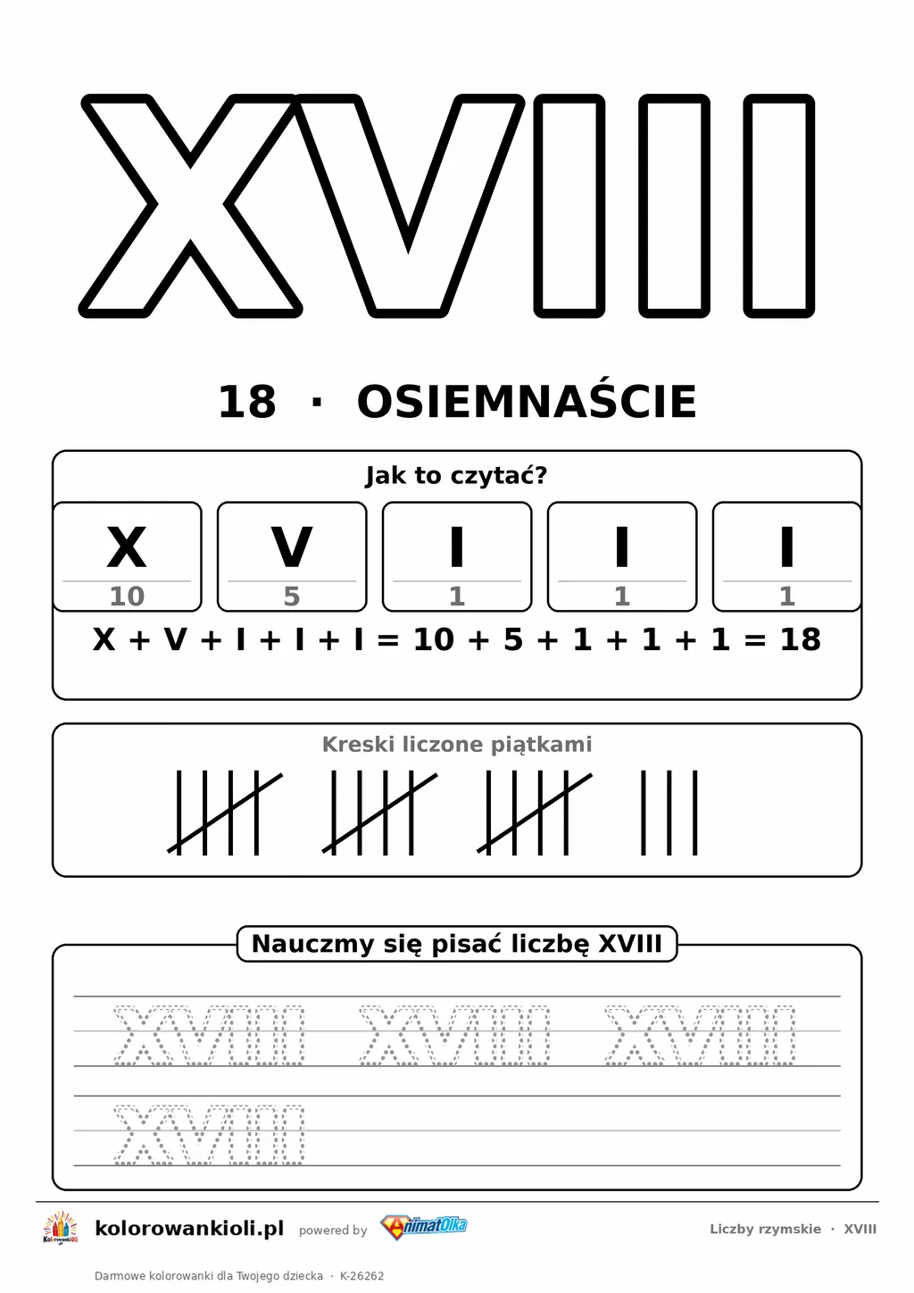 Liczba rzymska XVIII (18) do pokolorowania, rozkład na symbole i kropkowany zapis do obrysowania — karta do druku