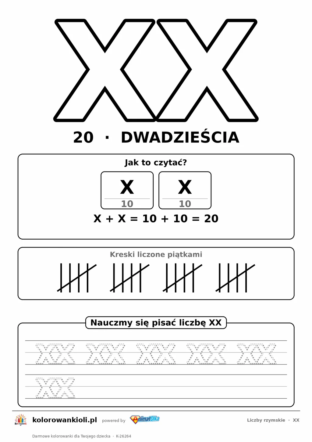 Liczba rzymska XX (20) do pokolorowania, rozkład na symbole i kropkowany zapis do obrysowania — karta do druku