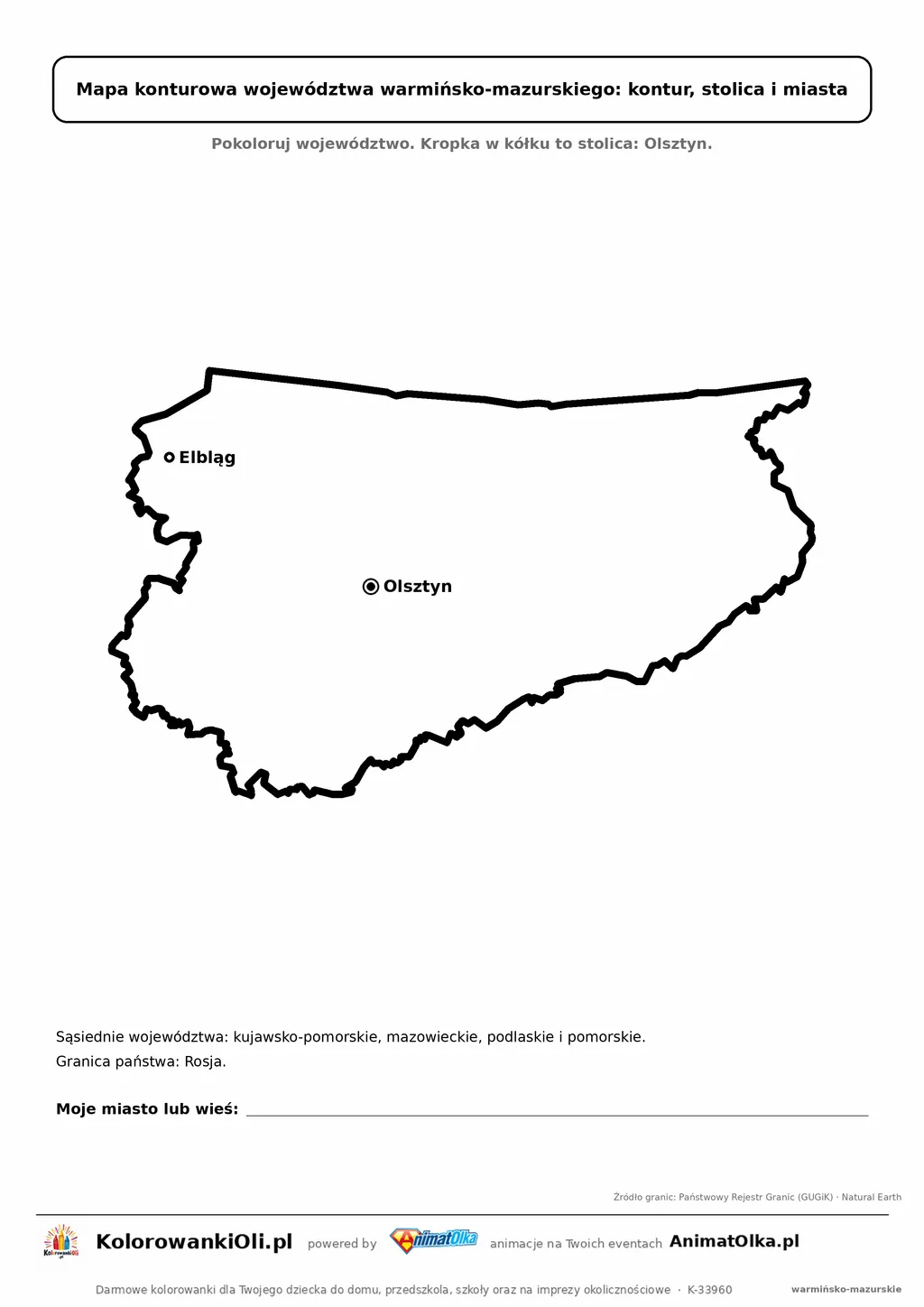 Prosta mapa konturowa województwa warmińsko-mazurskiego ze stolicą i miastami — dla zerówki i klasy 1