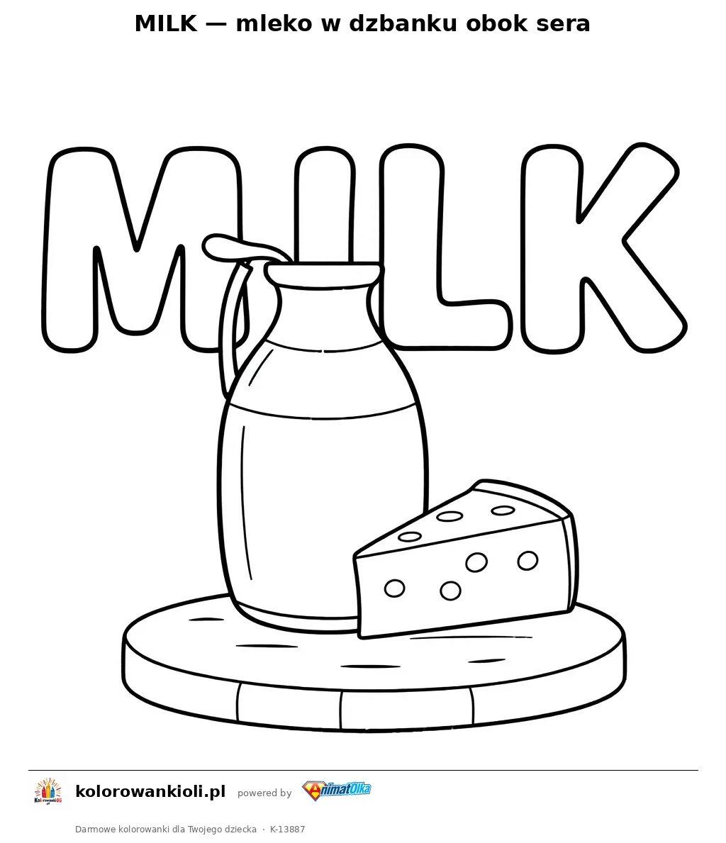 MILK — mleko w dzbanku obok sera — kolorowanka do wydruku dla dzieci