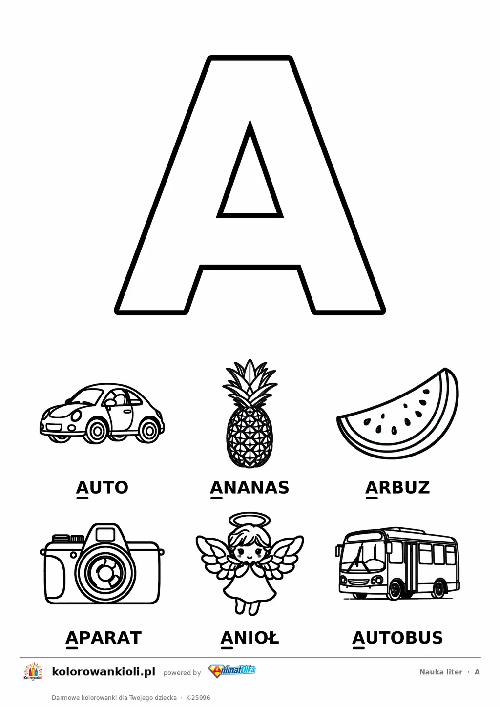 Litera A do kolorowania i sześć obrazków: auto, ananas, arbuz, aparat, anioł i autobus — karta do nauki liter do druku