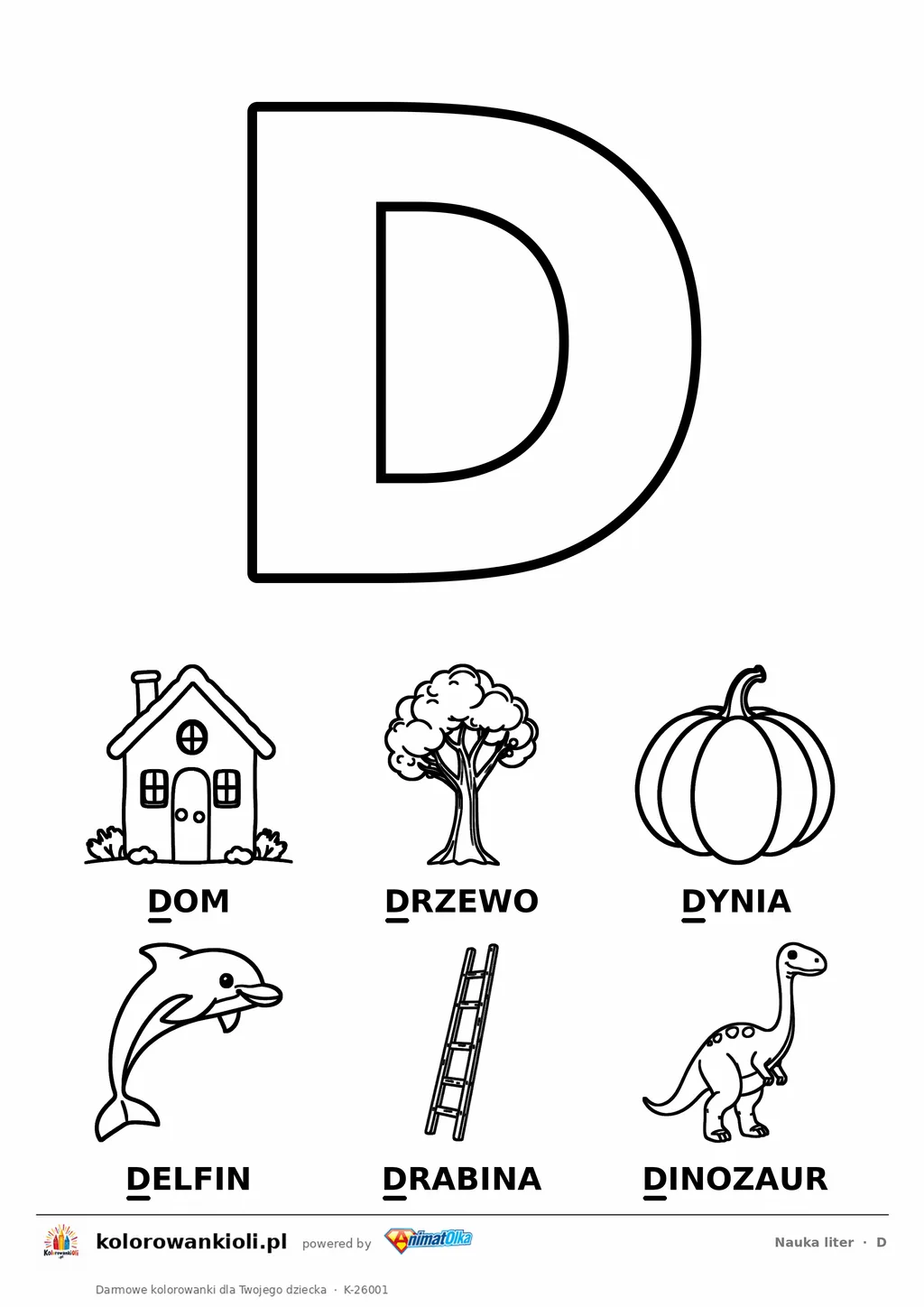 Litera D do kolorowania i sześć obrazków: dom, drzewo, dynia, delfin, drabina i dinozaur — karta do nauki liter do druku