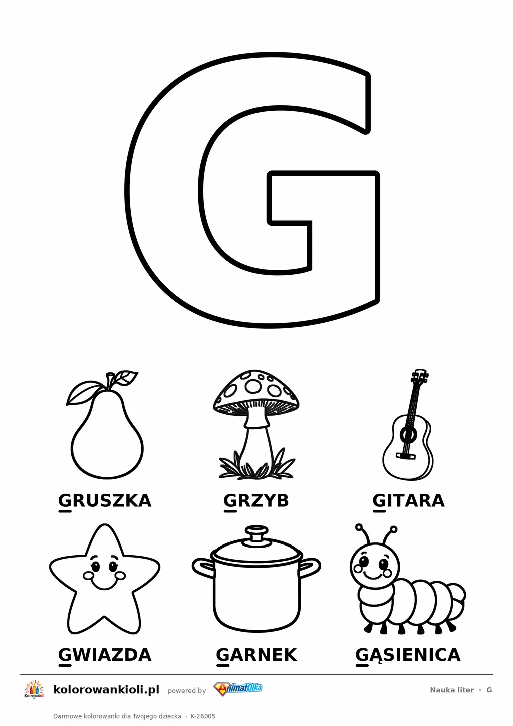 Litera G do kolorowania i sześć obrazków: gruszka, grzyb, gitara, gwiazda, garnek i gąsienica — karta do nauki liter do druku