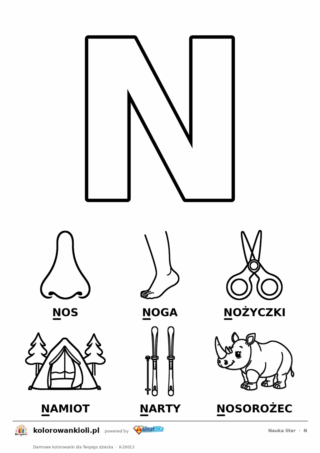 Litera N do kolorowania i sześć obrazków: nos, noga, nożyczki, namiot, narty i nosorożec — karta do nauki liter do druku