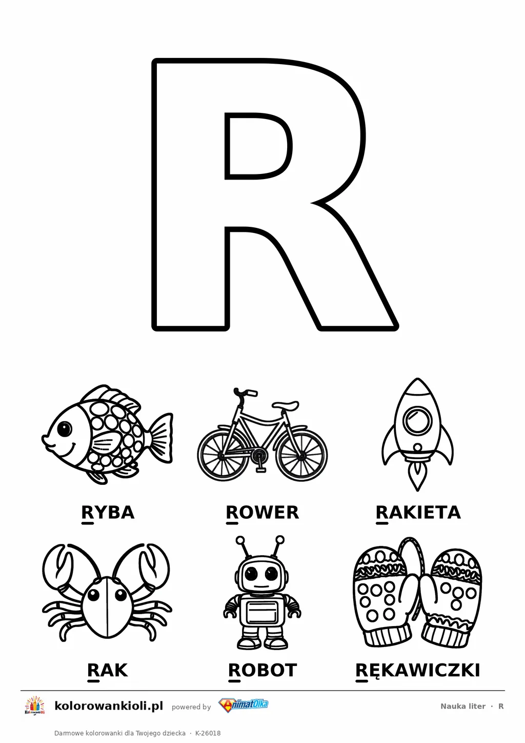 Litera R do kolorowania i sześć obrazków: ryba, rower, rakieta, rak, robot i rękawiczki — karta do nauki liter do druku