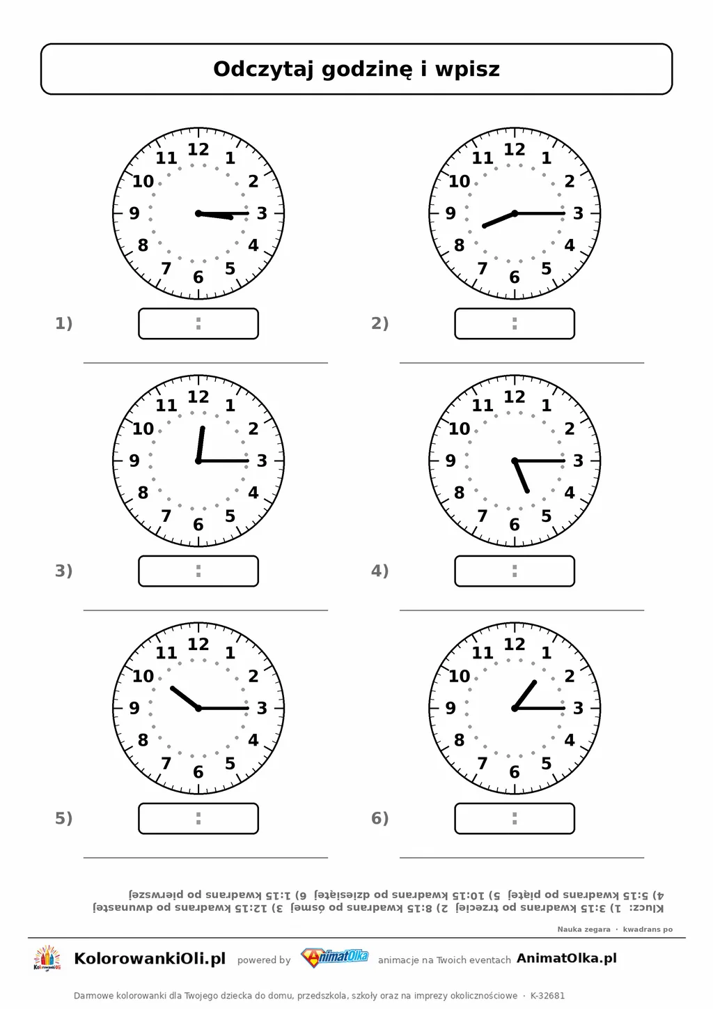 Kwadrans po — odczytaj godziny 3:15, 8:15, 12:15, 5:15, 10:15, 1:15 na zegarze, zapisz cyframi i słownie; karta pracy klasa 2