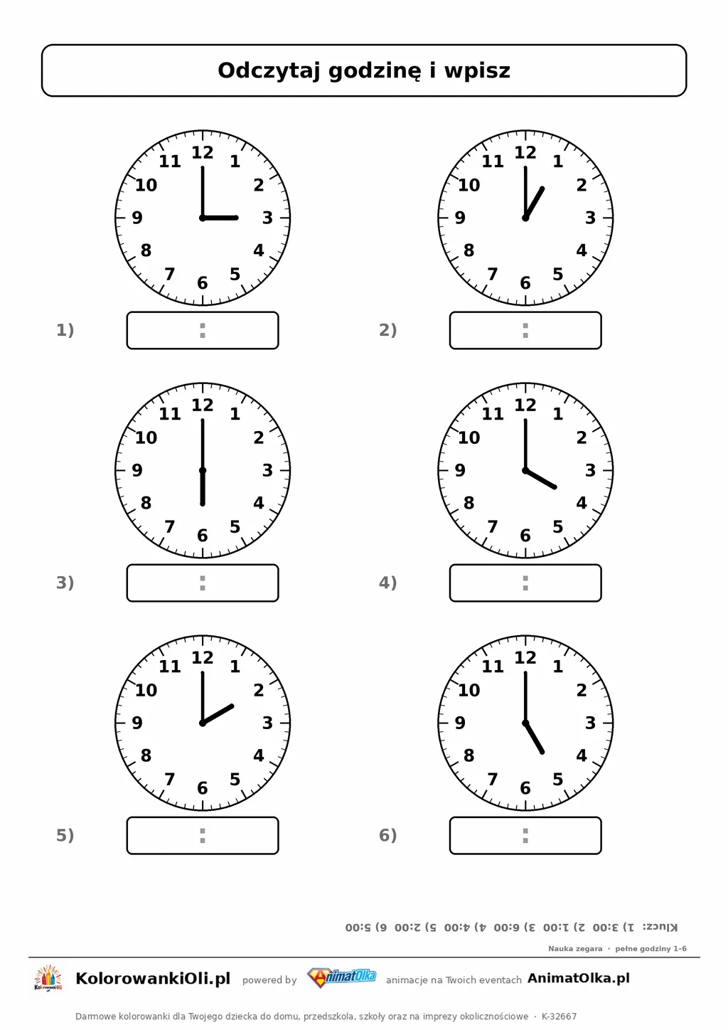 Pełne godziny 1–6 na zegarze — karta pracy dla klasy 1: 6 tarcz ze wskazówkami (3:00, 1:00, 6:00, 4:00, 2:00, 5:00), wpisz go