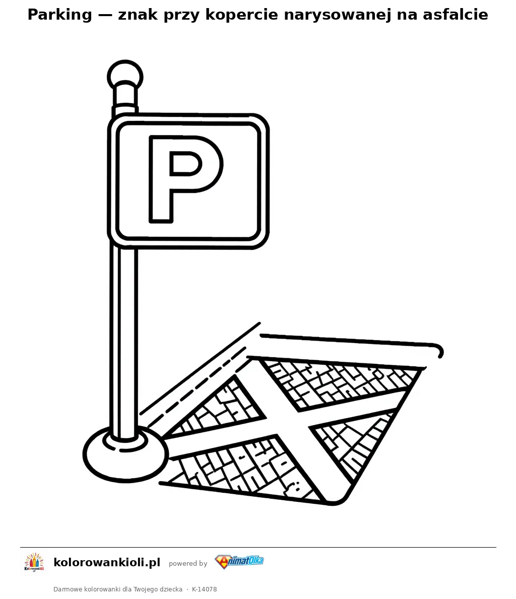 Parking — znak przy kopercie narysowanej na asfalcie — kolorowanka do wydruku dla dzieci