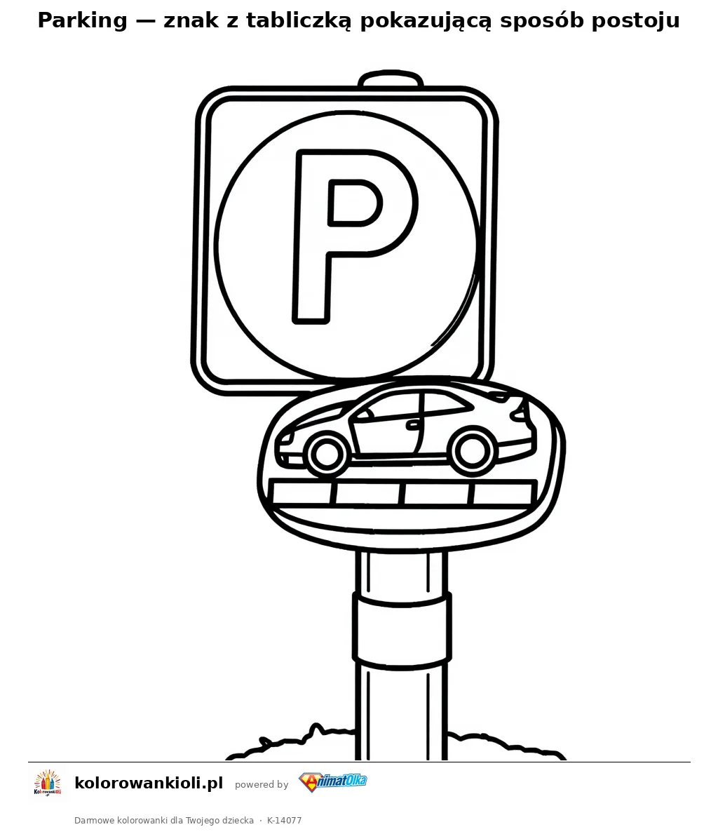 Parking — znak z tabliczką pokazującą sposób postoju — kolorowanka do wydruku dla dzieci
