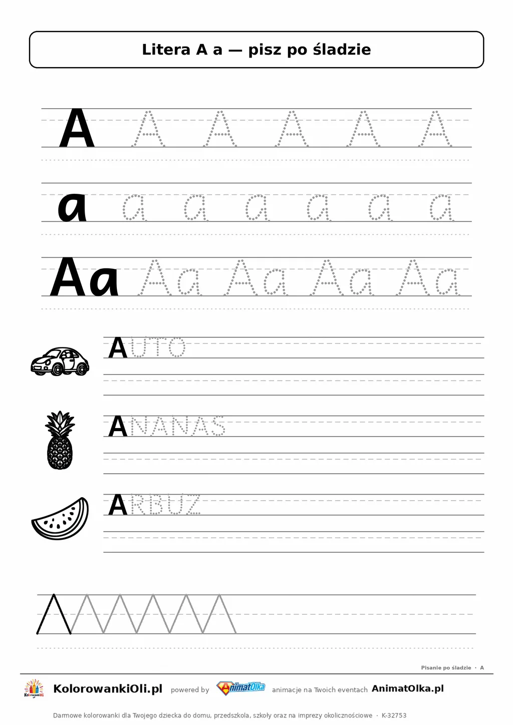 Litera A a po śladzie — karta do druku: kropkowane litery w liniaturze, wyrazy AUTO, ANANAS, ARBUZ z obrazkami